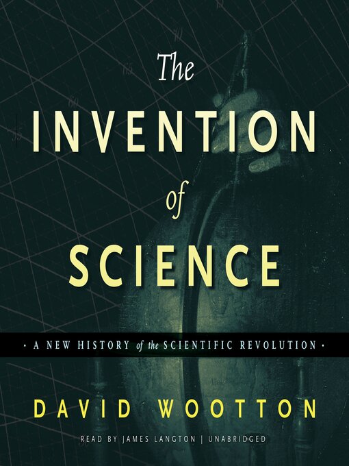 Title details for The Invention of Science by David Wootton - Wait list
